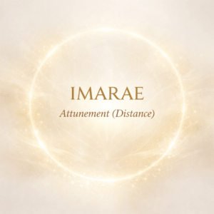 Imarae Attunement (Distance) – Protection, Cleansing & Identity Stabilization