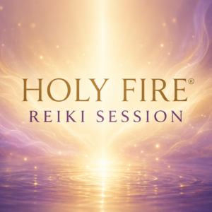 Holy Fire® Reiki Session