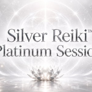 SILVER REIKI™ PLATINUM SESSION
